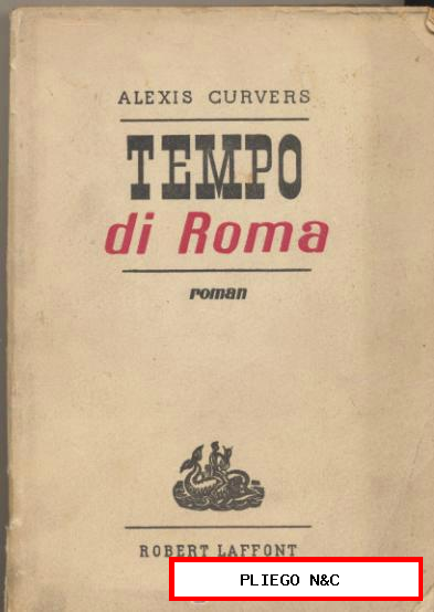 Tempo di Roma. Alexis Curvers. Año 1957
