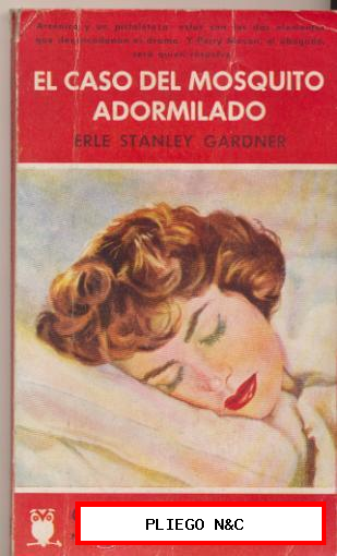 Colección El Búho nº 65. El Caso del mosquito adormilado E.S. Gardner. Cliper 1958