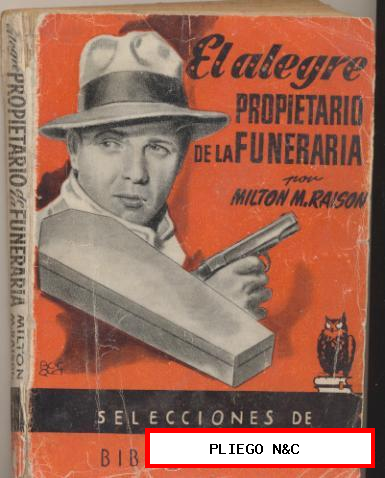 Selecciones de Biblioteca Oro nº 55. El Alegre propietario de la funeraria, Molino 1950