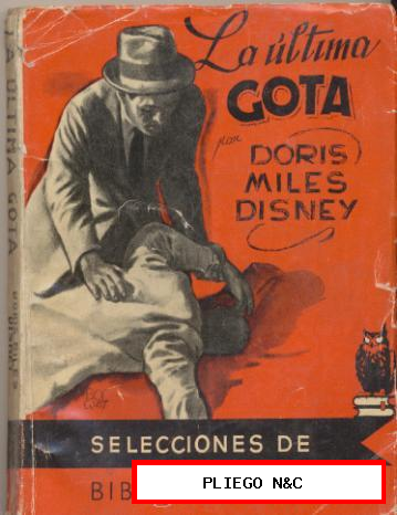 Selecciones de Biblioteca Oro nº 117. La última gota por Doris M. Disney. Molino 1958