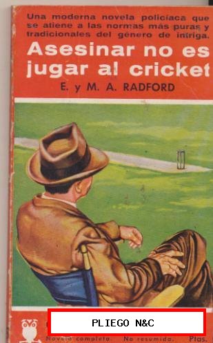 Colección El Búho nº 45. Asesinar no es jugar al cricket. E. y M. A. Radford Cliper 1957