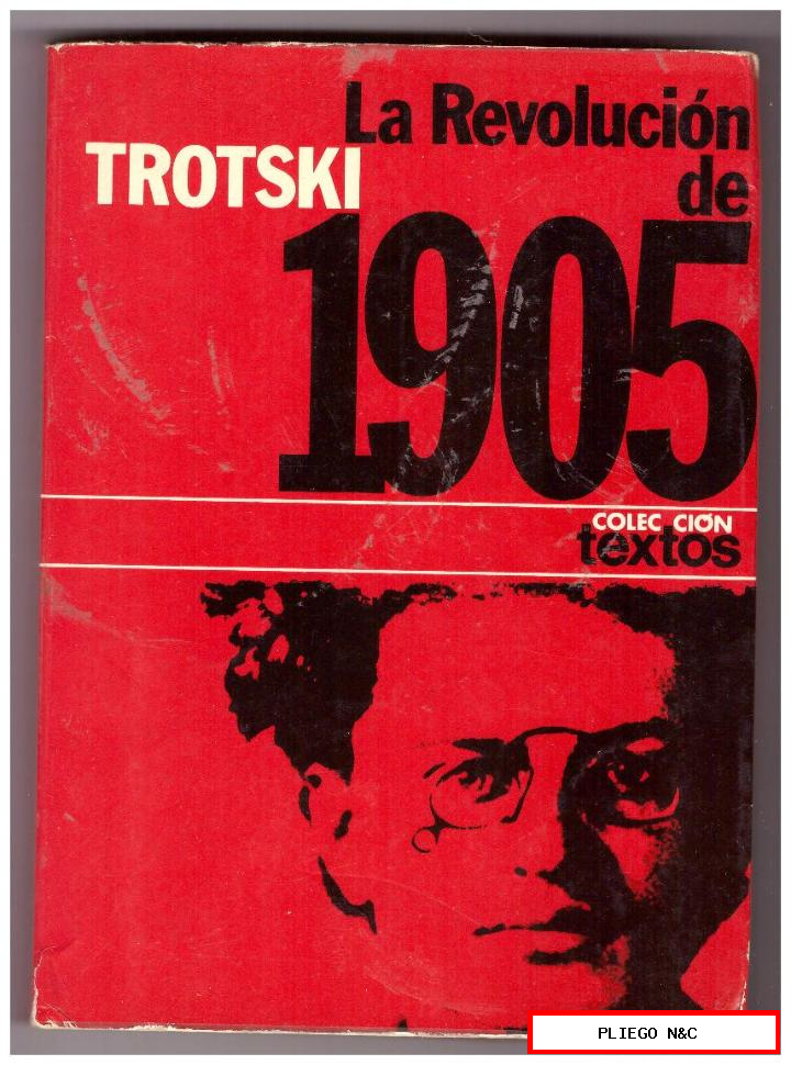 la revolución de 1905. Trotski. Barcelona 1975. 18x13