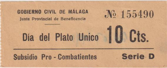 Vale. Día del Plato Único. 10 Cts. Subsidio Pro-Combatientes. Gobierno Civil de Málaga. RARO