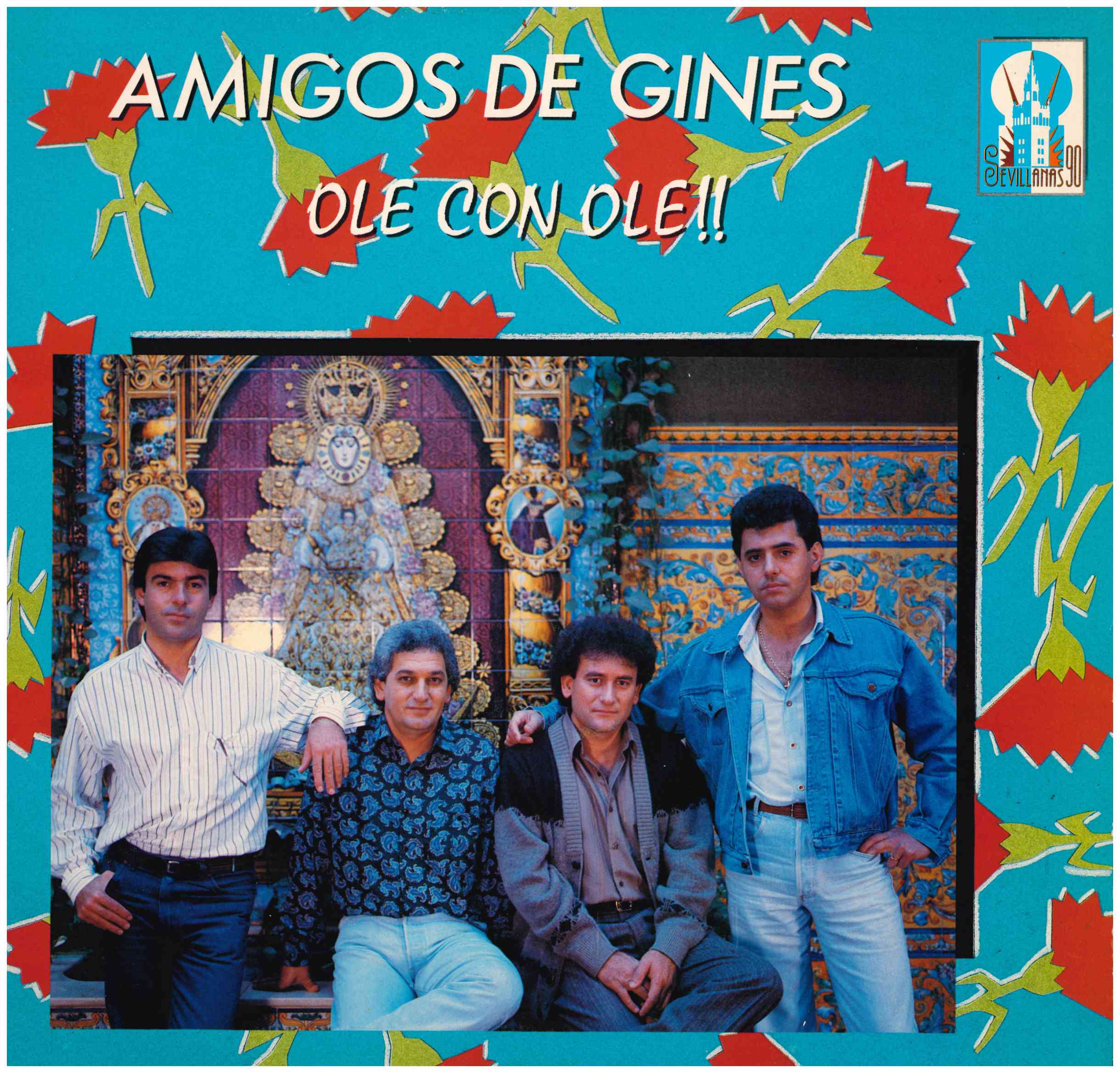 Amigos de Gines. Ole con ole!! Hispavox 1989 (066 7938891)