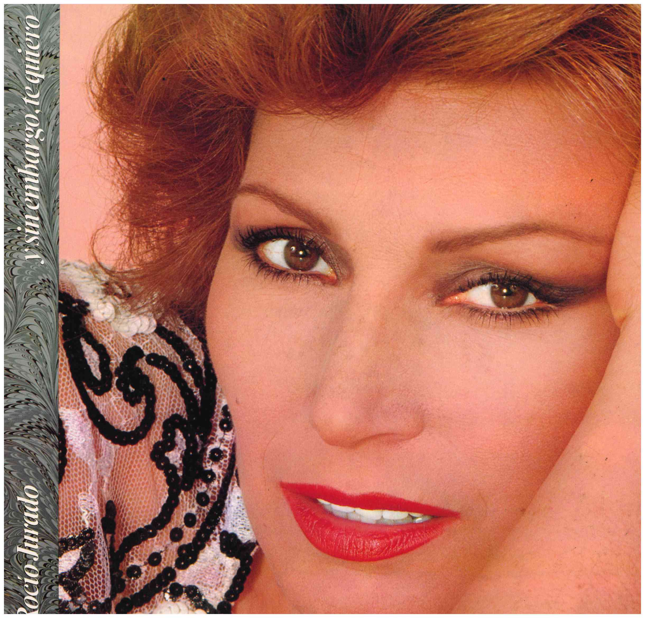Rocío Jurado. …y sin embargo te quiero. Canciones de España 2. RCA 1983 (PL-35417)