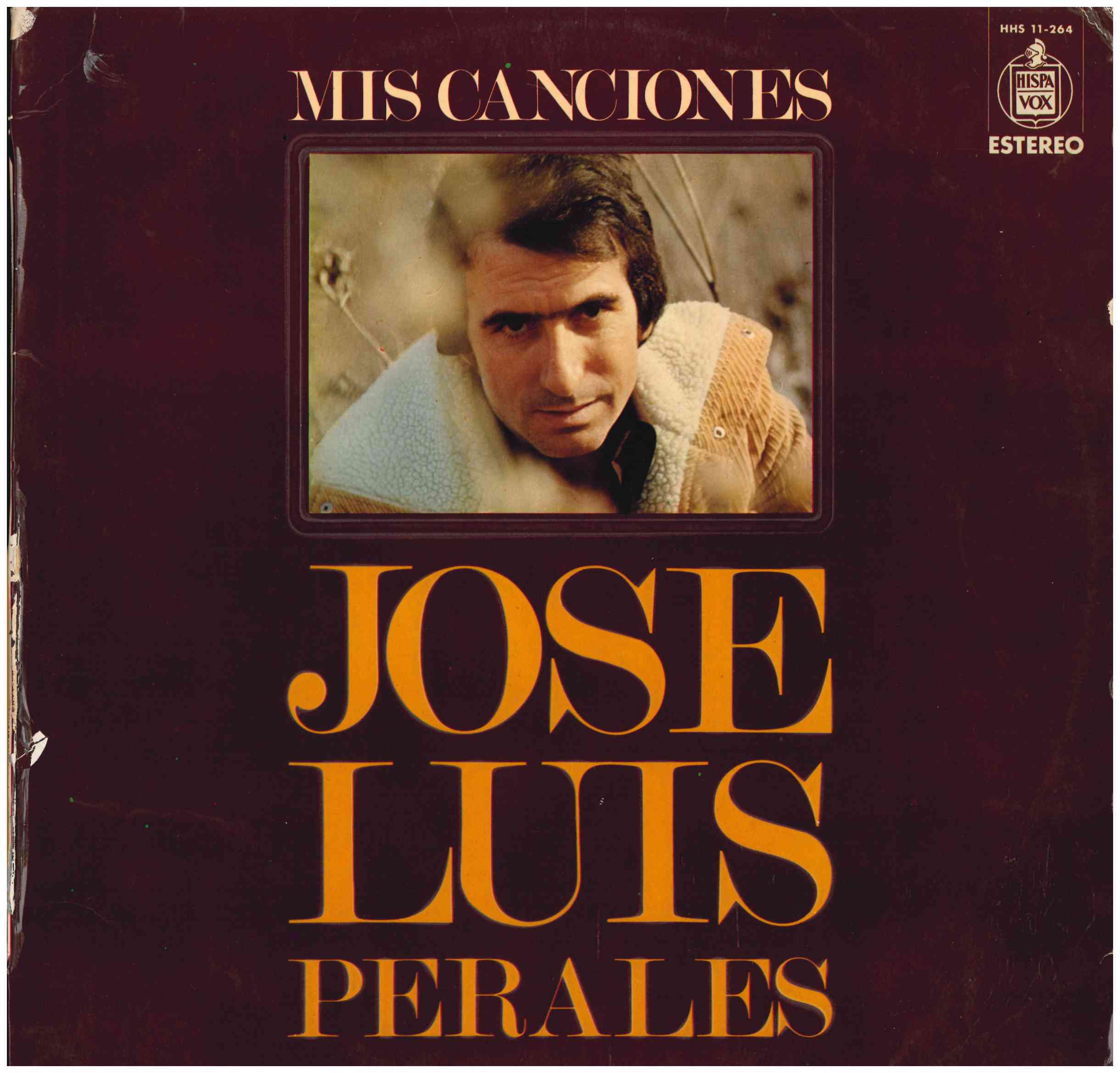 José Luis Perales. Mis canciones. Hispavox 1974 (HHS 11-264)