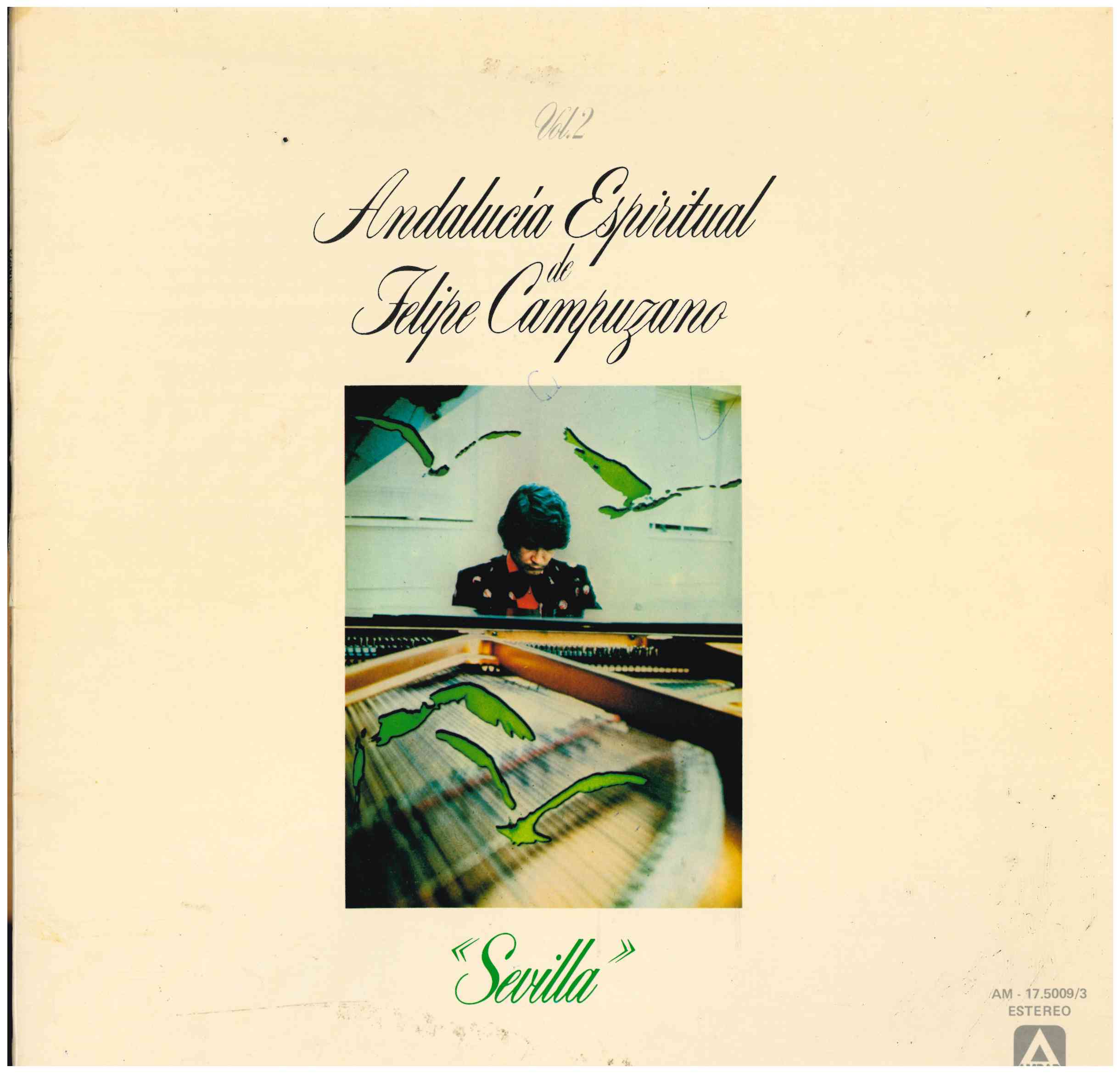Andalucía Espiritual de Felipe Campuzano vol. 2 Sevilla. Ambar 1978 (AM-17. 5009/3)