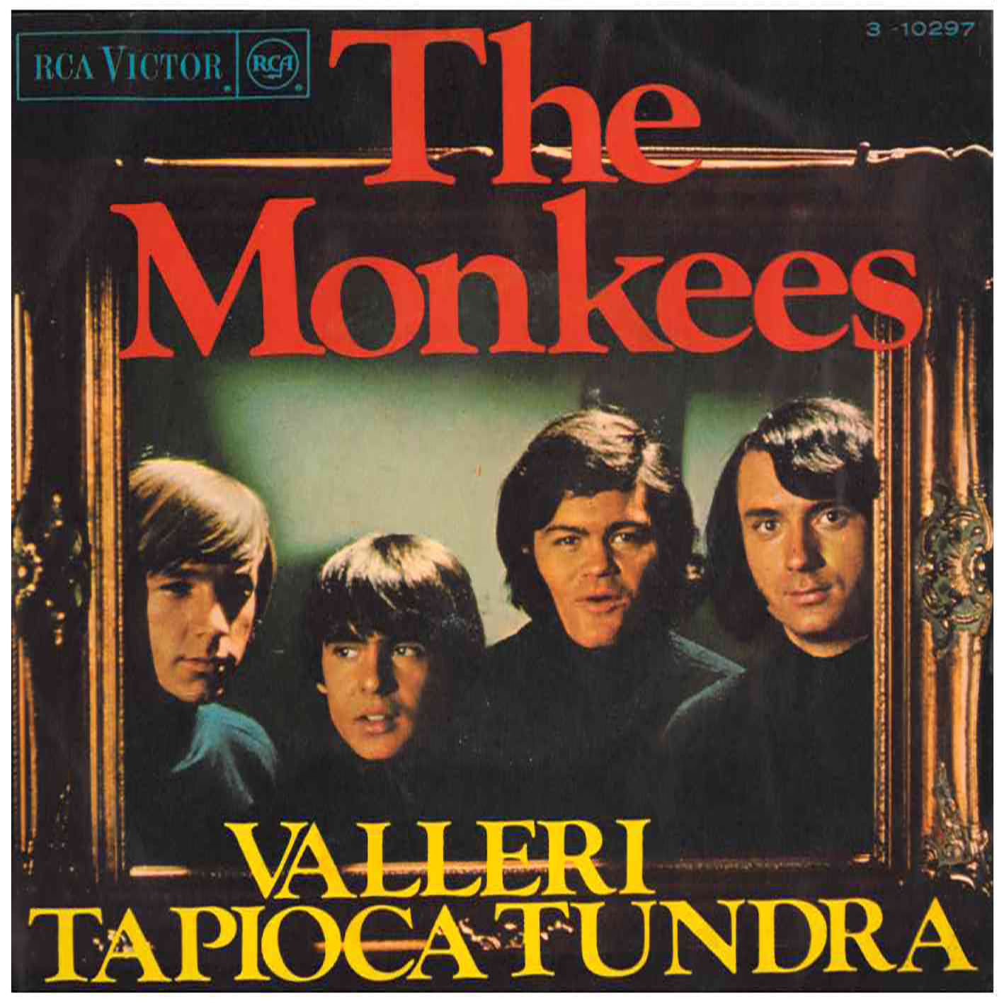 The Monkees – Valleri / Tapioca Tundra