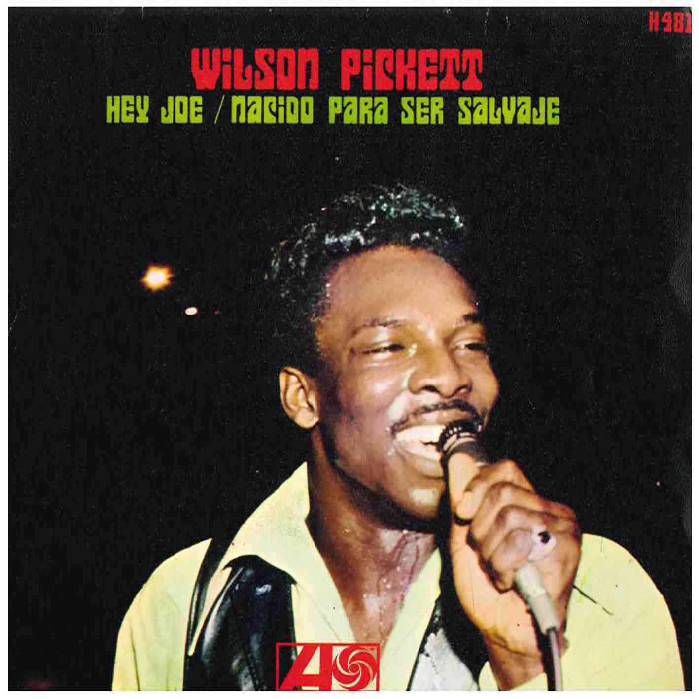 Wilson Pickett – Hey Joe / Born To Be Wild