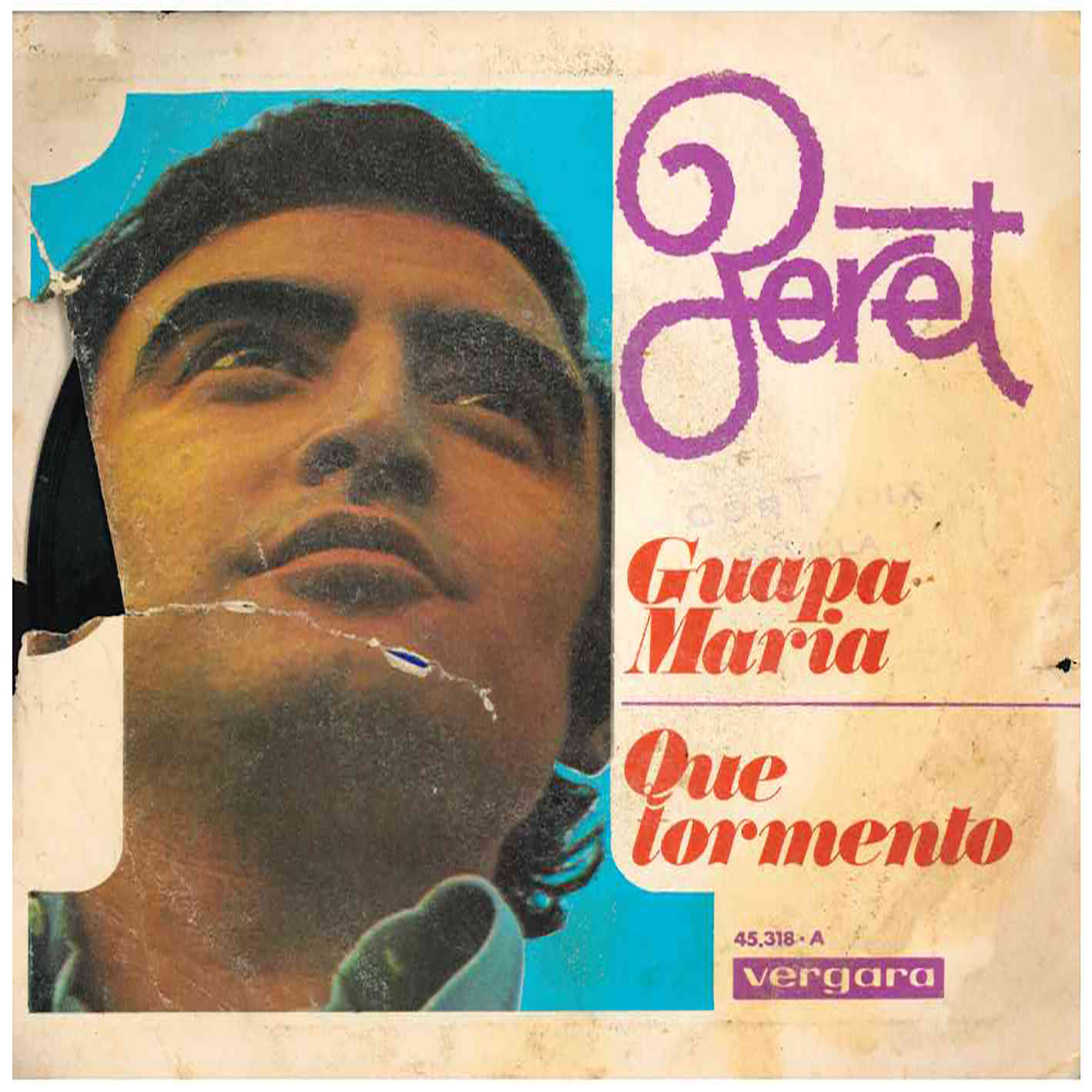 Peret – Guapa Maria / Que Tormento