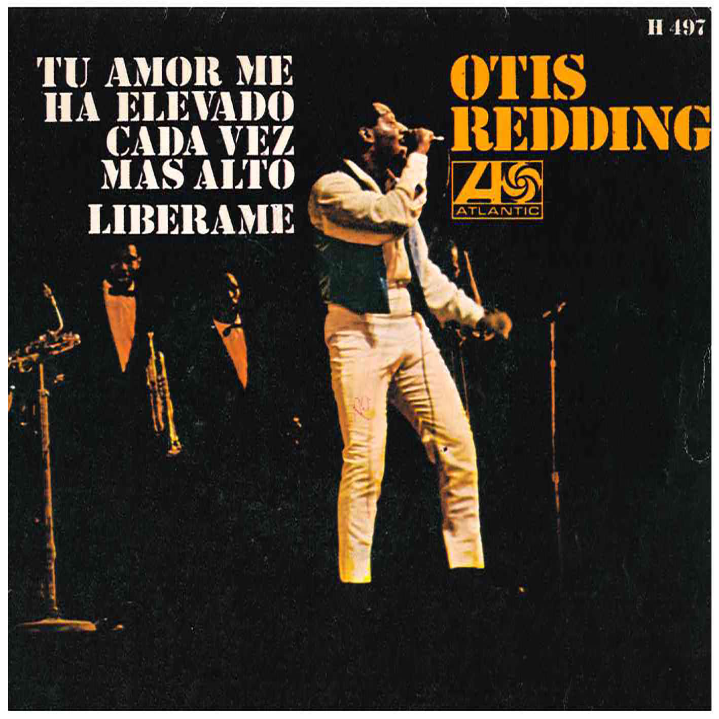 Otis Redding – (Tu Amor Me Ha Elevado) Cada Vez Mas Alto /Liberame