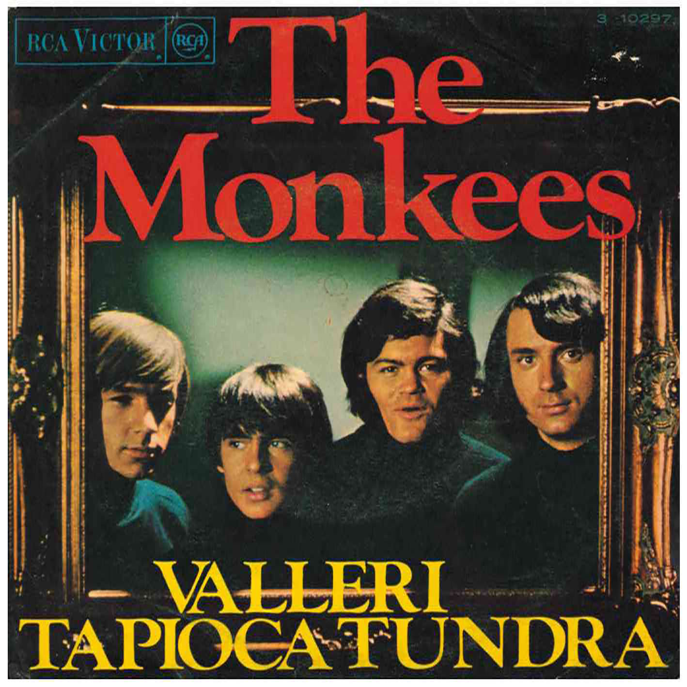 The Monkees – Valleri /Tapioca Tundra