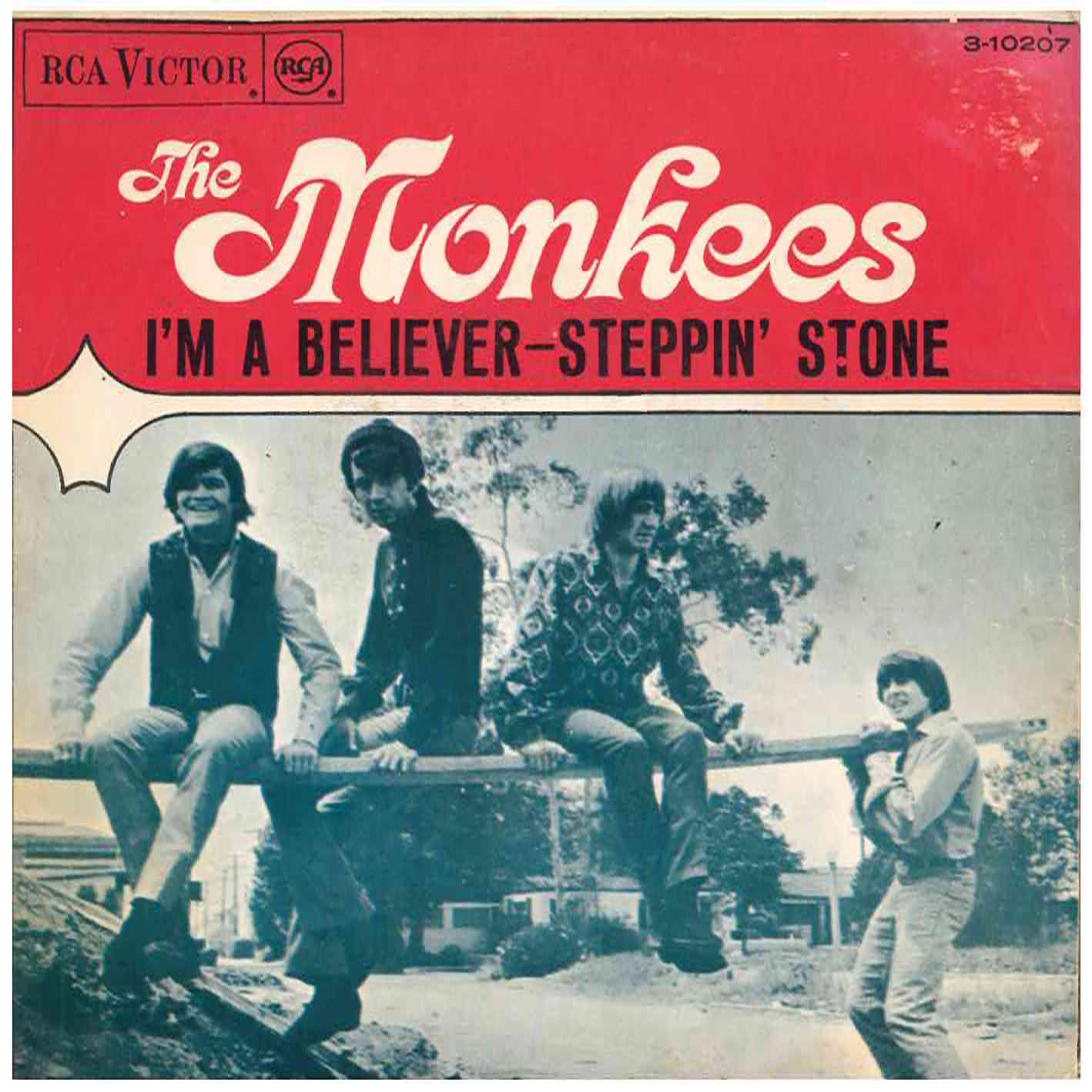 The Monkees – I`m A Believer /Steppin` Stone