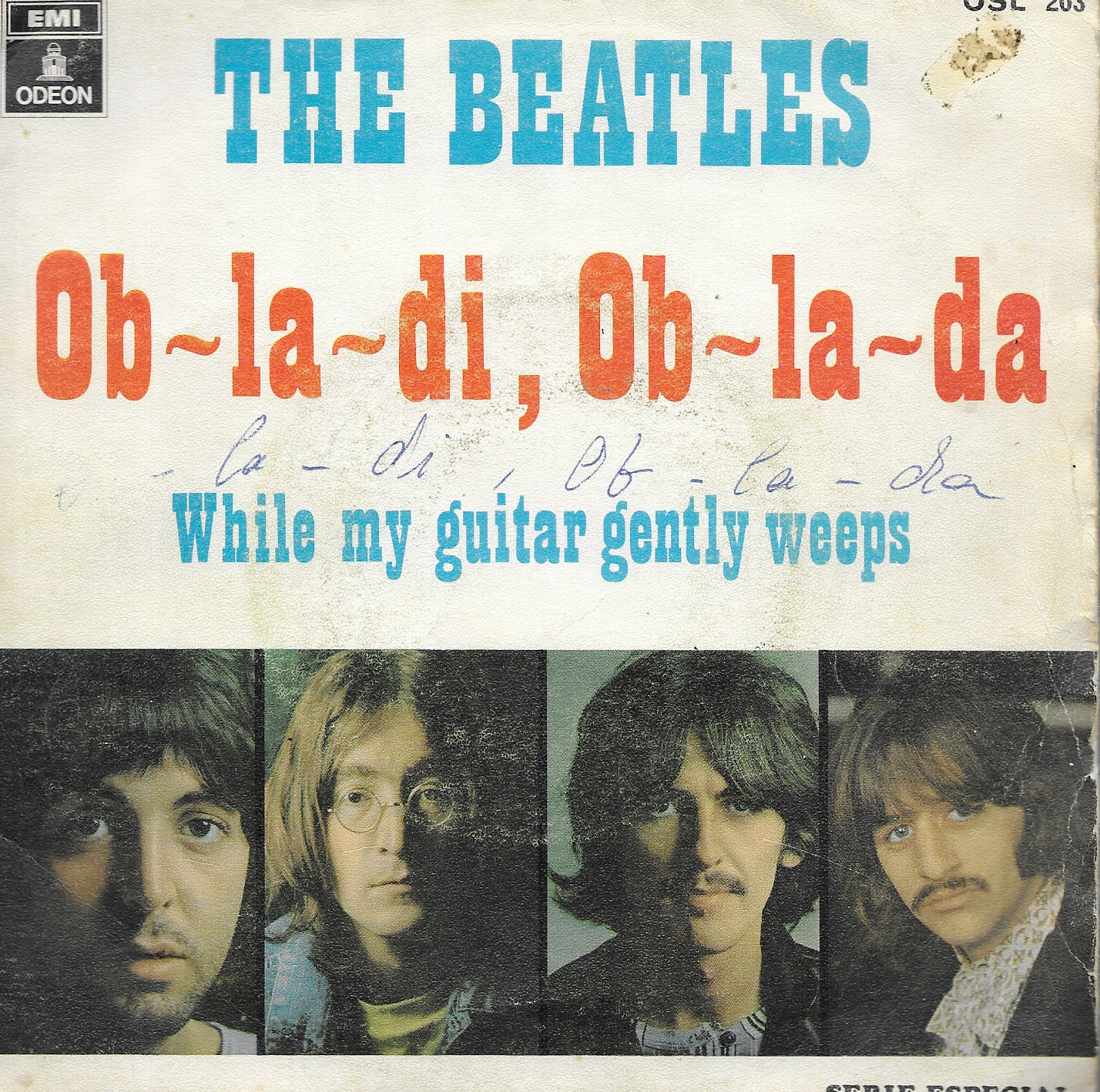 The Beatles. Odeon 1969. 45RPM SP 2 títulos: Ob - la - di, Ob - la - da/While my guitar gently weeps