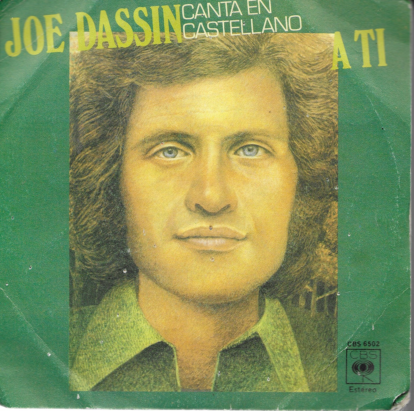 Joe Dassin canta en castellano. CBS 1978. 45RPM SP 2 títulos: A ti/Déjame dormir