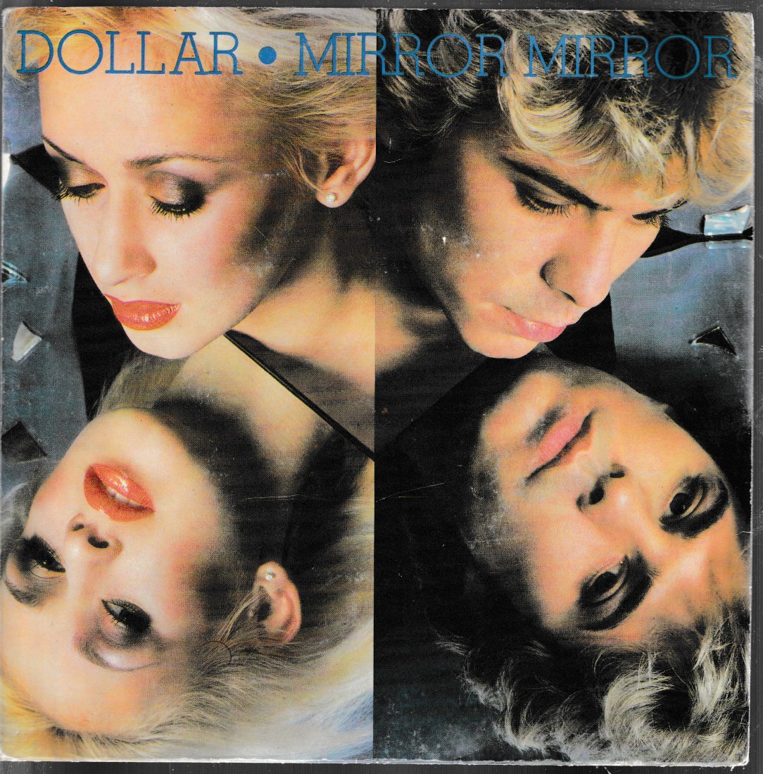 Dollar-Mirror Mirror. 1981 Island
