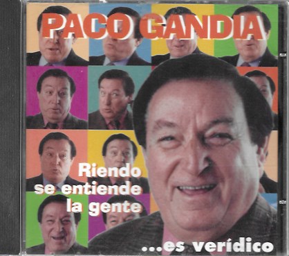 Paco Gandía. Riendo se entiende la gente …es verídico. 1998 Pasarela