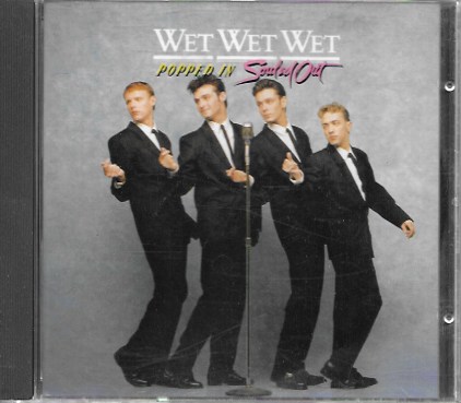 Wet Wet Wet. Popped in Souled Out. 1987 Phonogram Ltd