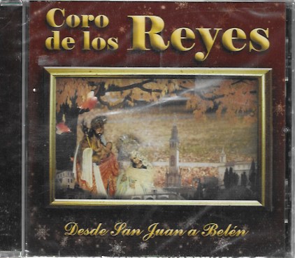 Coro de los Reyes. Desde San Juan a Belén