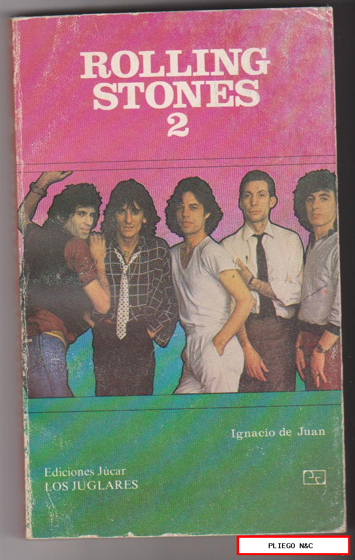 Rolling stones 2. Ediciones Júcar. Los juglares. 18x12. Rústica