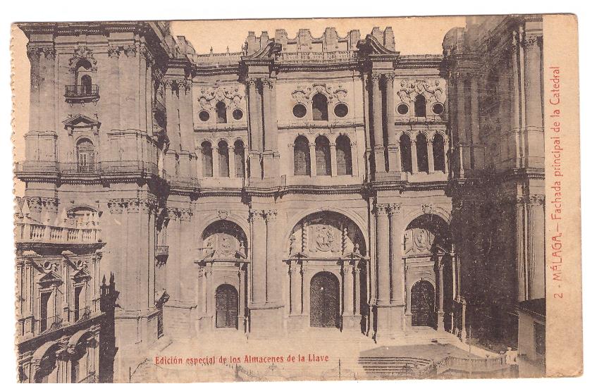 Málaga. Fachada Principal de la Catedral. Edición almacenes de La Lave nº 2