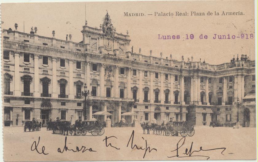 Madrid. Palacio Real: Plaza de la Armería. Franqueado y fechado en Madrid en 1910. Destino Sevilla