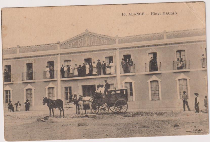 Alange. Hotel Macías. Circa 1910. Edit. Barreiro, Sevilla