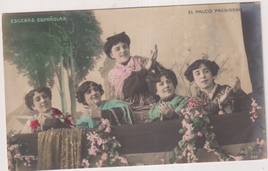 Escenas Españolas. - El palco presidencial. Fot. Ernesto. Coloreada a mano. Sin usar. RARA