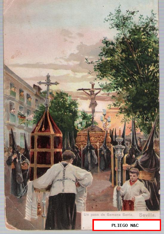 Sevilla. Un paso de Semana Santa. Franqueado y Fechado en Sevilla en 1907