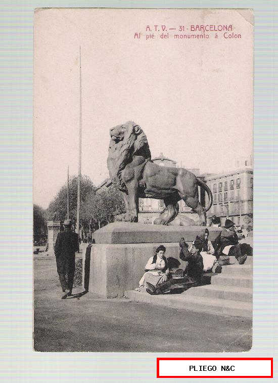 Barcelona. A. T. V. 31. Al pie del monumento a Colón. Fechada y franqueada en Francia