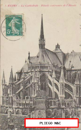 Reims-La Cathedrale. Franqueado en Reims en 1909