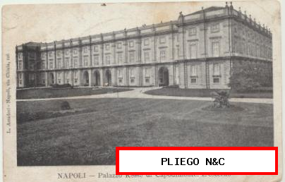 Napoli-Palazzo Reale di Capodimonte. Fechado en 1906