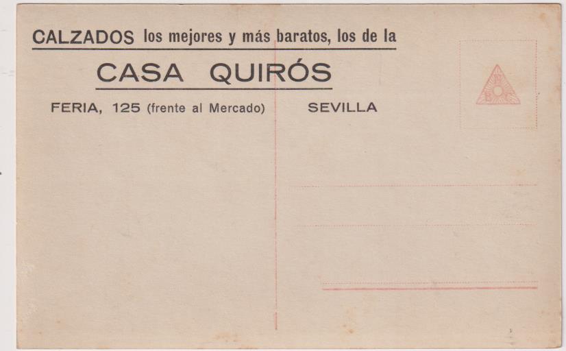 Bonita Foto Postal. Publicidad de Calzados, Casa Quirós. Feria, 125. Sevilla