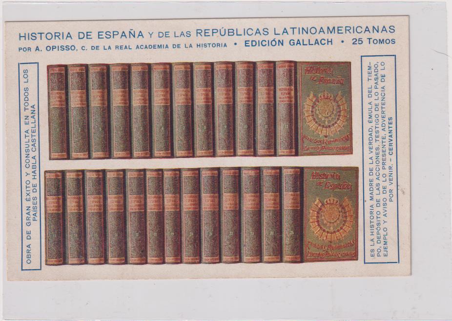 Postal. Publicidad de Editorial Gallach. Historia de España y de las Repúblicas Latino-americana