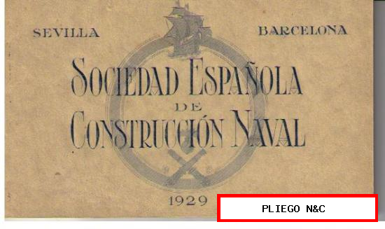 Sociedad Española de Construcción Naval. Sevilla-Barcelona 1929