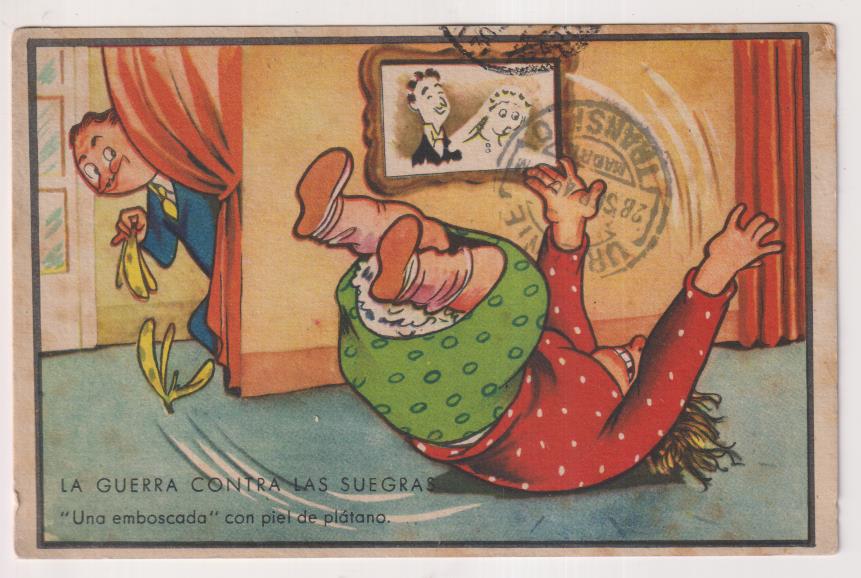 Postal humorística. La guerra contra las suegras. dibujo de Muntañola. Fechado en Madrid 28-Sep. 1949