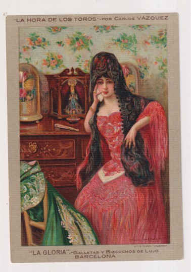 la hora de los toros. Postal publicitaria de La gloria. Galletas y Bizcochos
