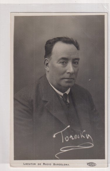 Radio. Toresky. Tarjeta postal. José Torres 1869-1937. Locutor de Radio Barcelona