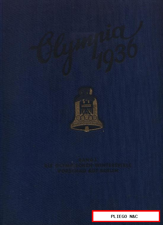 Olympia 1936. (olimpiadas 1936) dos tomos. Tomo 1, los juegos olímpicos de invierno. Completo 170 cromos…