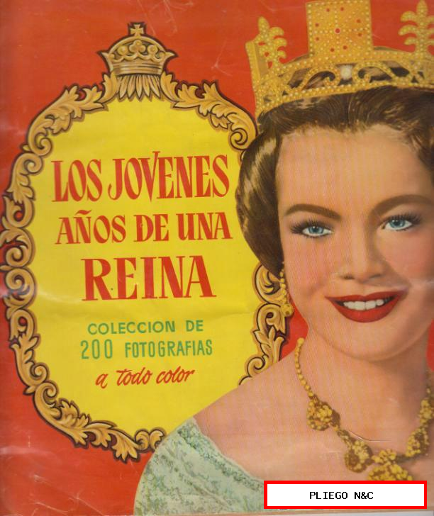 Los Jóvenes años de una Reina. Bruguera 1958. Álbum a falta de 14 cromos