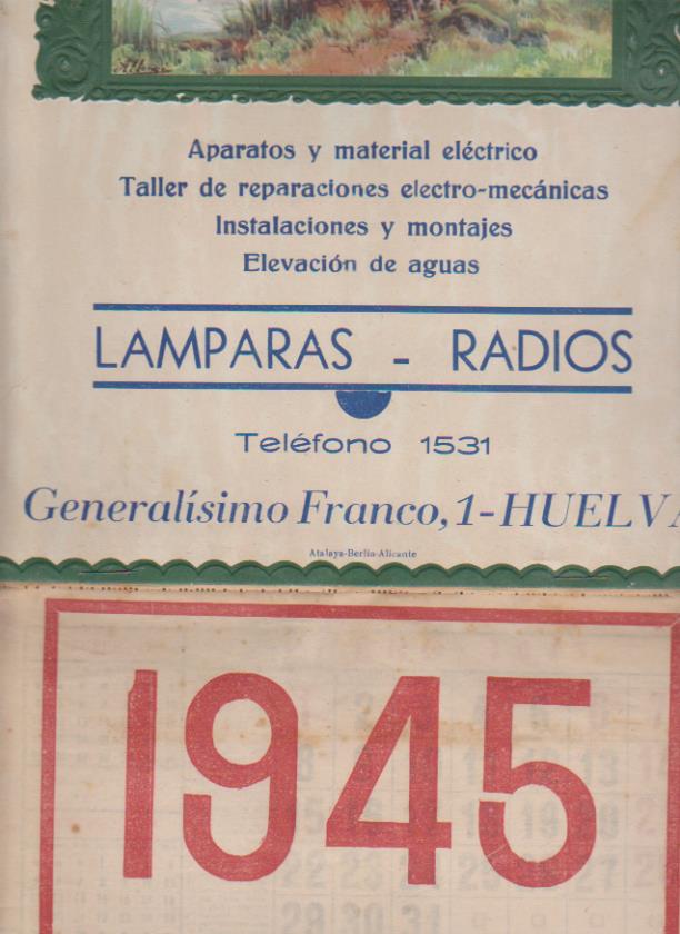 Almanaque para 1945. Electricidad industrial. Generalísimo Franco, 1 HUELVA