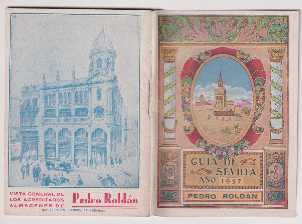 Guía de Sevilla, Año 1937. Pedro Roldán. Calendario, Callejero, Ferrocarriles, Publicidad, RARO