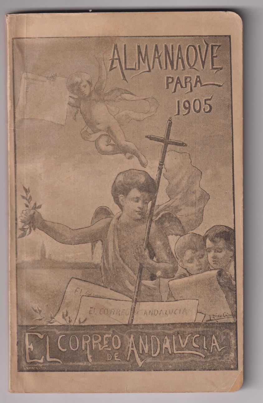 Almanaque para 1905. El Correo de Andalucía. Calendario, Fiestas, Correo, Calles... MUY RARO ASÍ