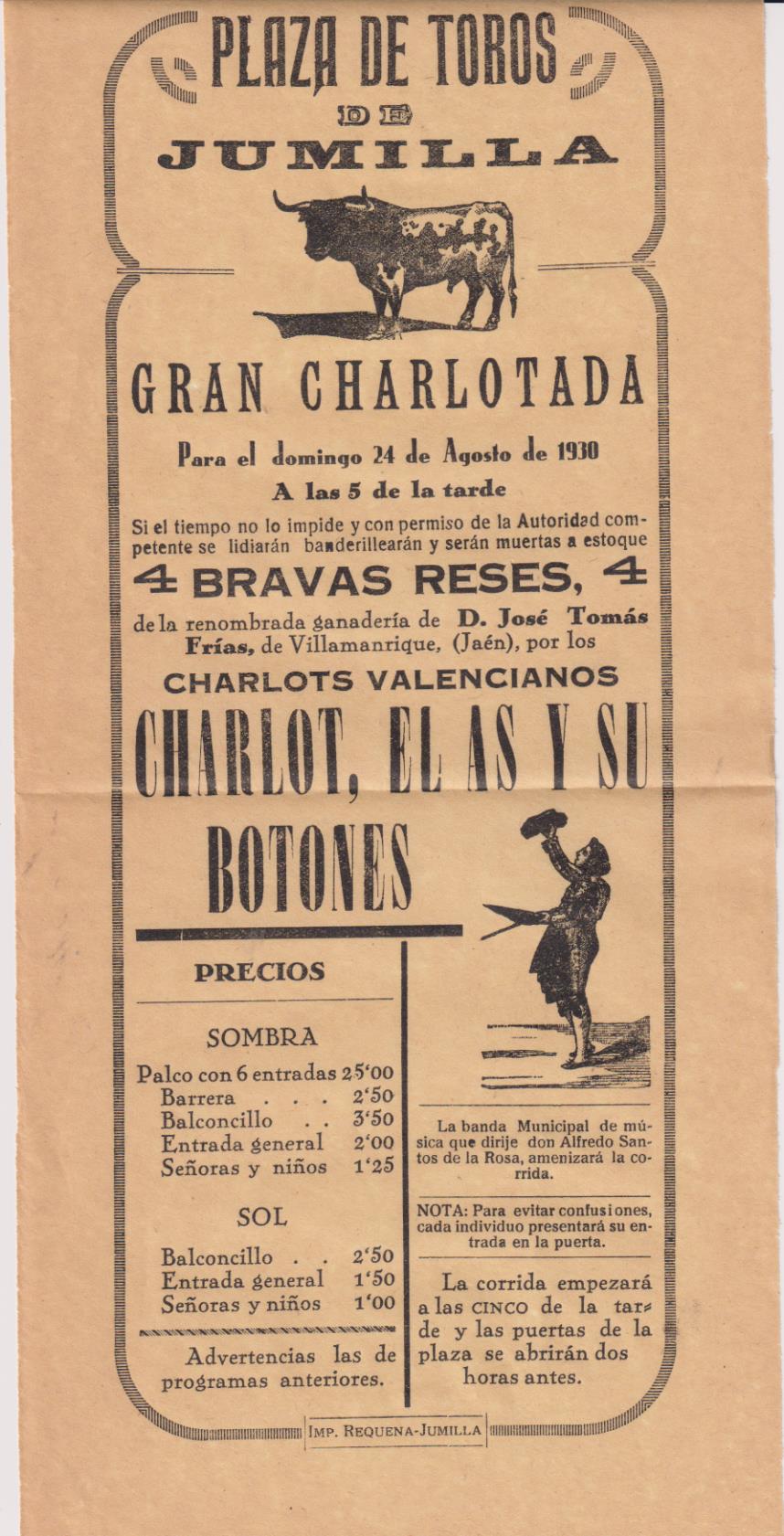 Plaza de toros de Jumilla. Gran Charlotada. 24 Agosto 1930 (32x14,5)
