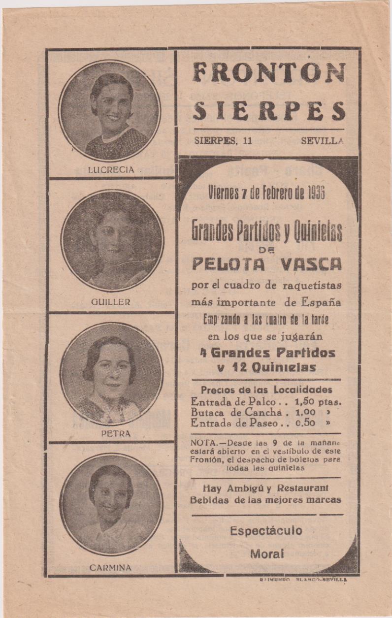 Pequeño Cartel (21,5x14) Frontón Sierpes. Sevilla. 7 de Febrero 1936. Grandes Partidos de pelota Vasca