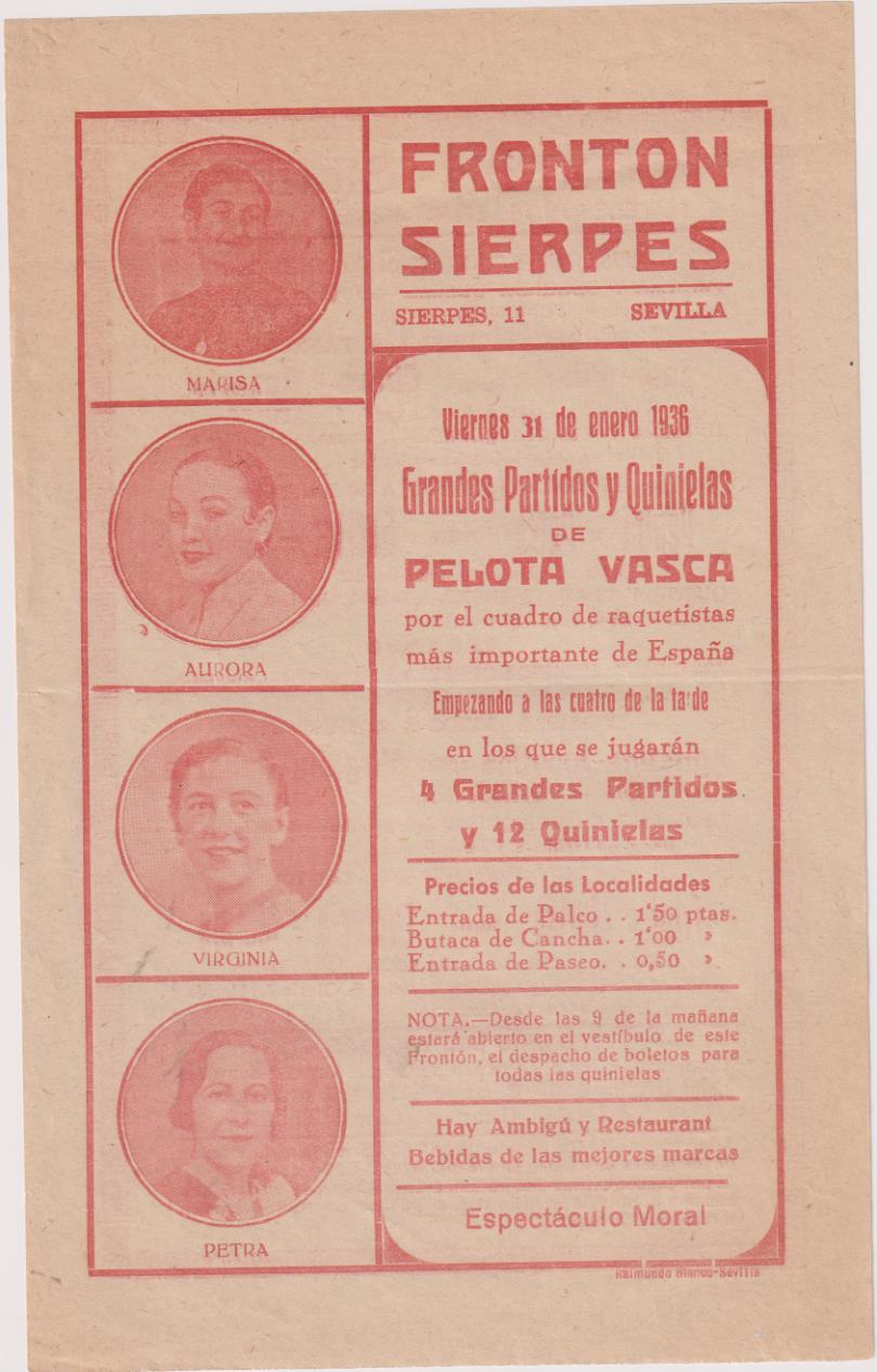 Pequeño Cartel (21,5x14) Frontón Sierpes. Sevilla. 31 de Enero 1936. Grandes Partidos de pelota Vasca