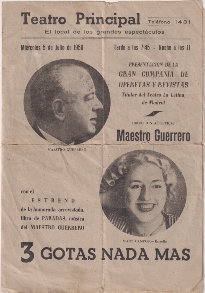 Folleto dobla hoja (25x17) Tetro Principal. Gran compañía de operetas y revistas: 3 Gotas nada mas. 5 de julio de 1950