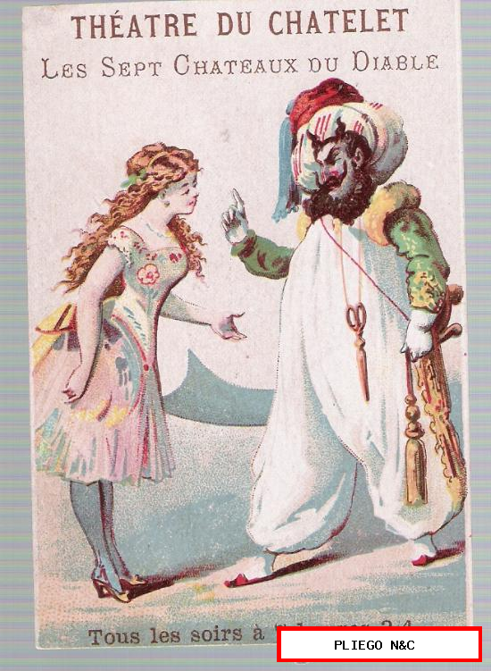 Tarjeta programa (11x7,5) Francesa. Theatre du Chatelet. Les Sept Chateaux du Diable. Siglo XIX