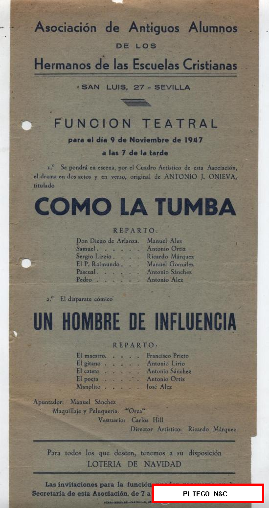Cartel (31x14) Como la tumba y un Hombre de influencia. Función Teatral. Sevilla 1947