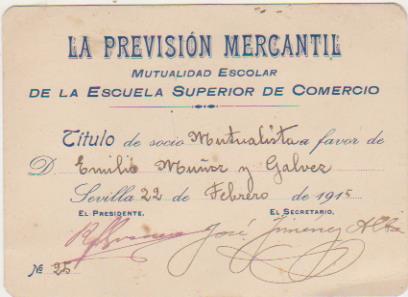 La Previsión Mercantil. Título de Mutualista. de la Escuela Superior de Comercio. Sevilla 1915